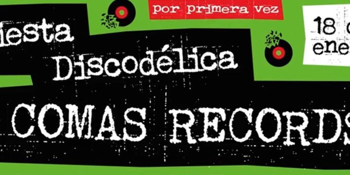 FIESTA DISCODÉLICA  EN COMAS RECORDS