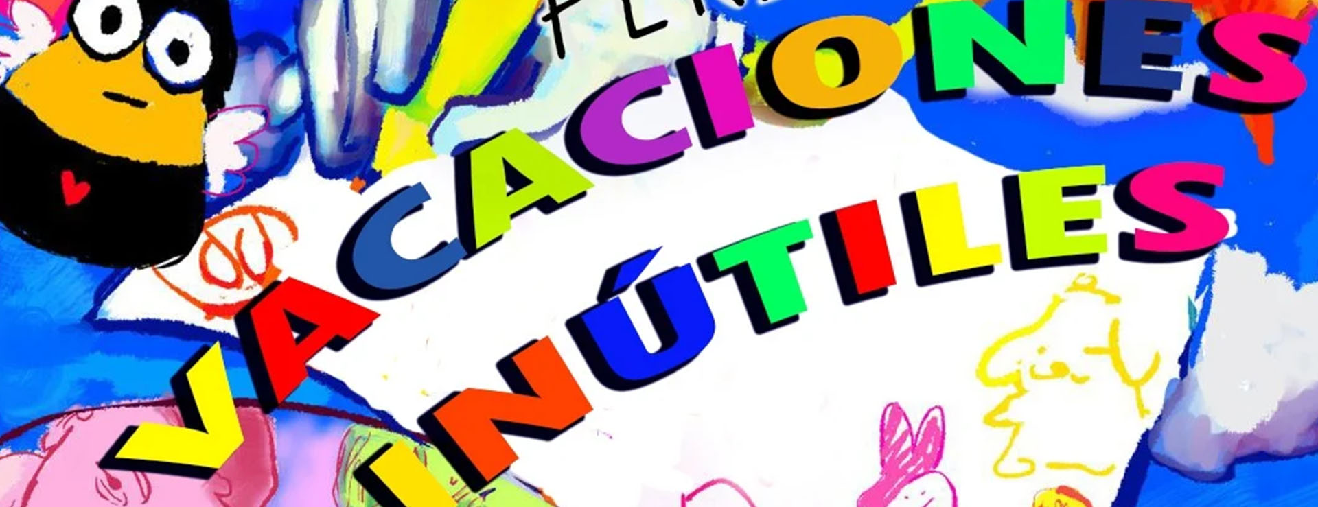 MIS VACACIONES INÚTILES