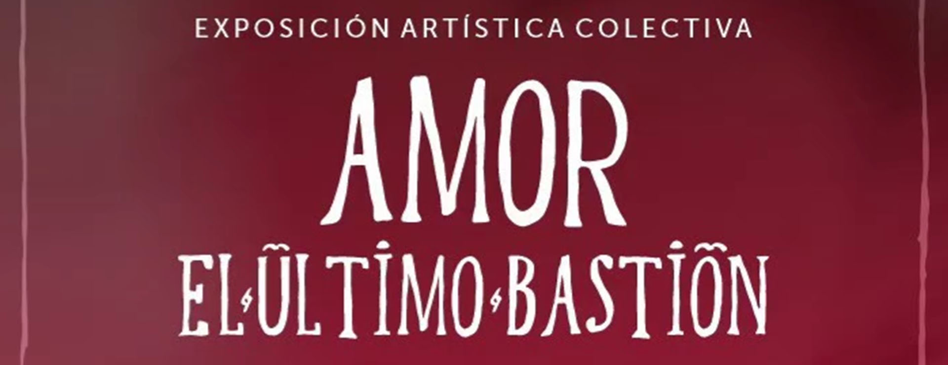 AMOR, EL ÚLTIMO BASTIÓN