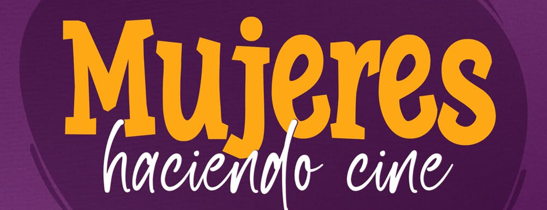 MUJERES HACIENDO CINE