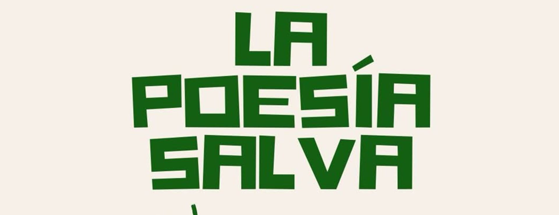LA POESÍA SALVA