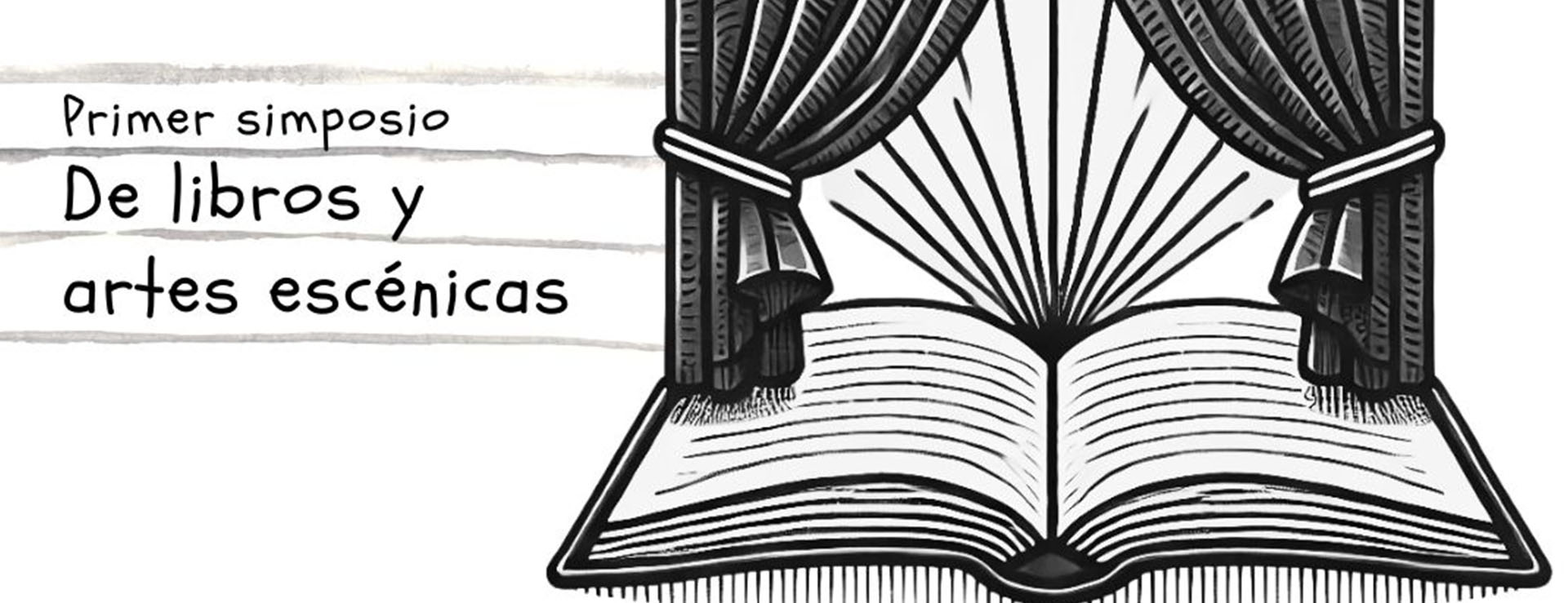 PRIMER SIMPOSIO DE ARTES ESCÉNICAS