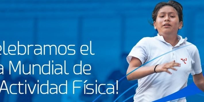 DÍA MUNDIAL DE LA ACTIVIDAD FÍSICA