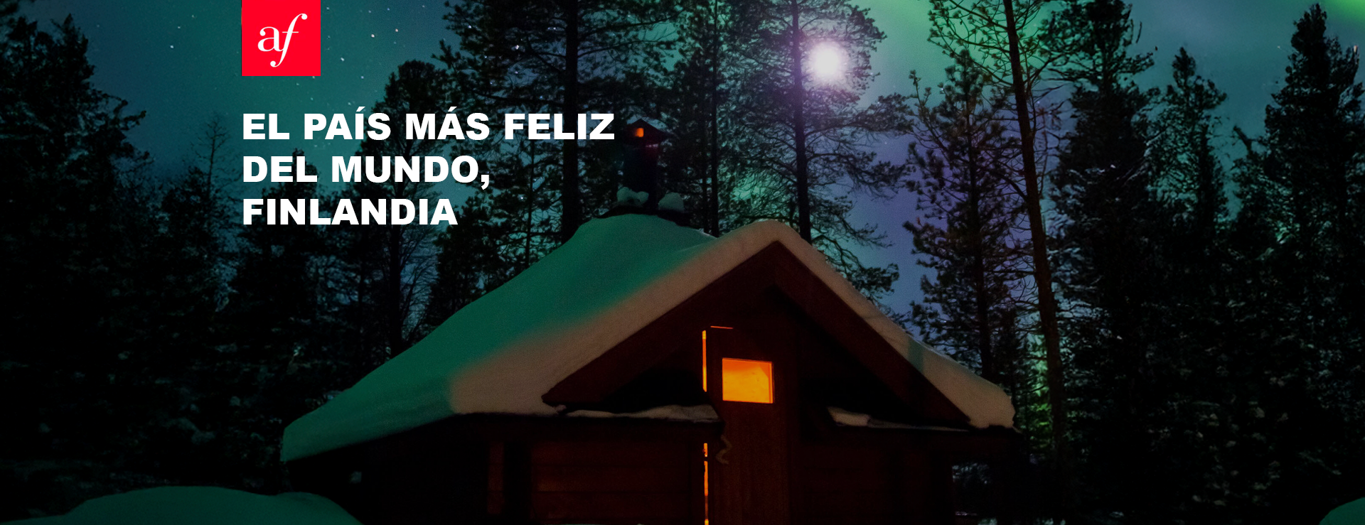 EL PAÍS MAS FELIZ DEL MUNDO