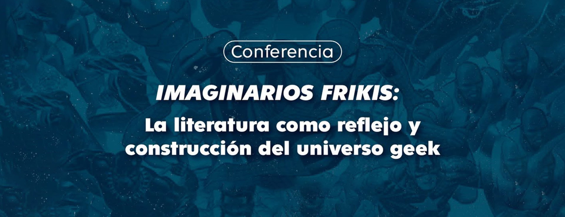 IMAGINARIOS FRIKIS