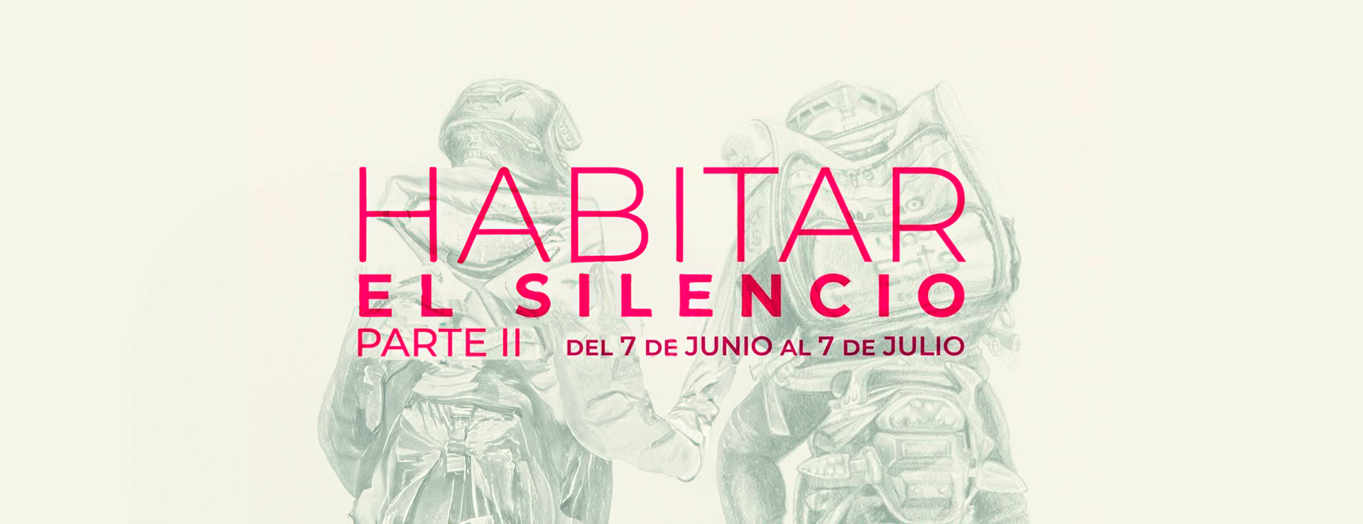 HABITAR EL SILENCIO – PARTE II