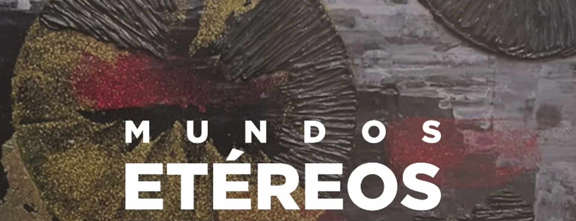 MUNDOS ETEREOS,