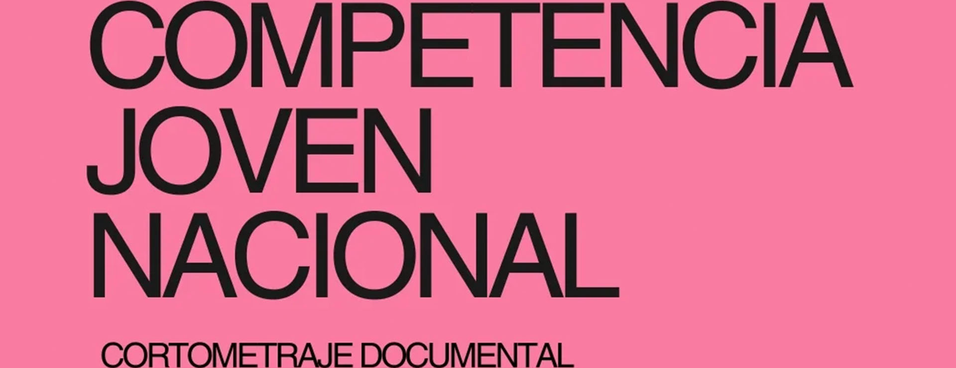 JOVEN NACIONAL DE CORTOMETRAJE DOCUMENTAL