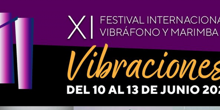 VIBRACIONES: FESTIVAL DE MARIMBA