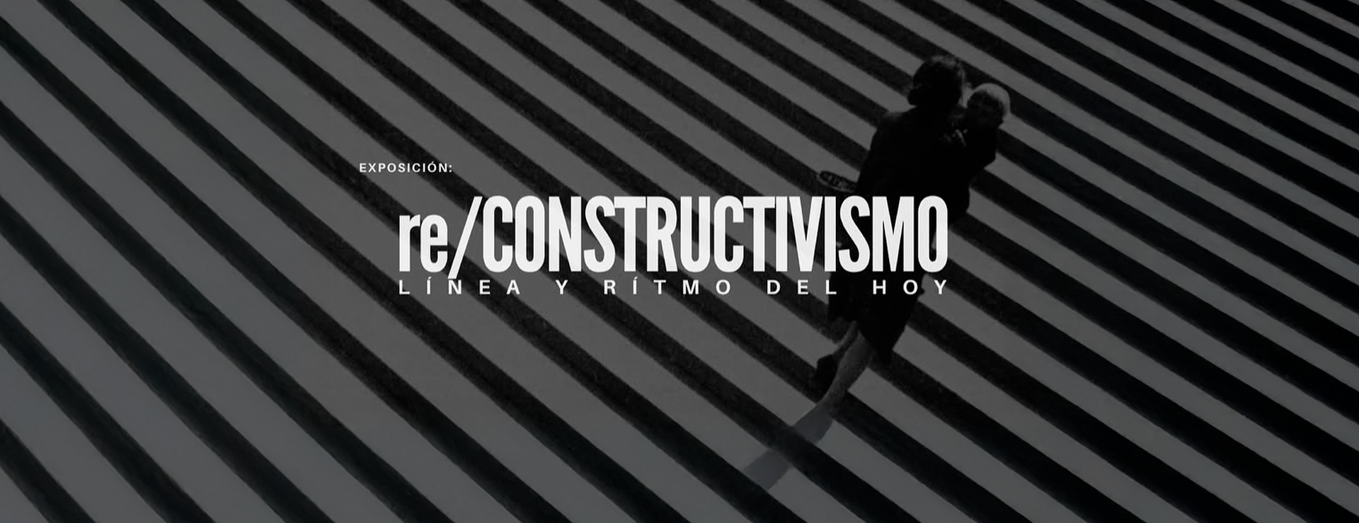 RE / CONSTRUCTIVISMO