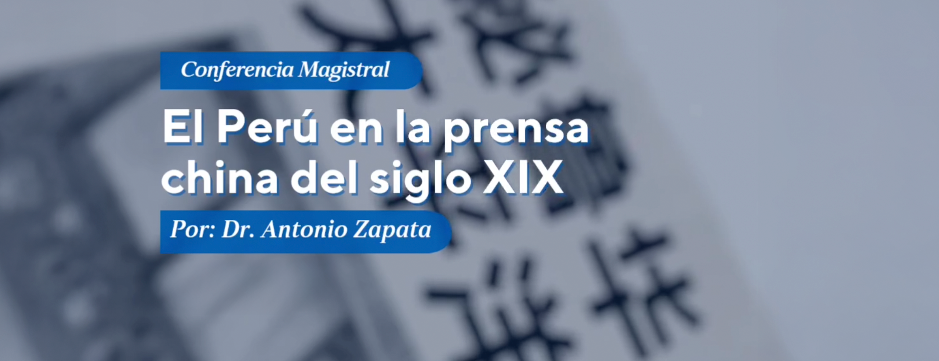 EL PERÚ EN LA PRENSA CHINA DEL SIGLO XIX