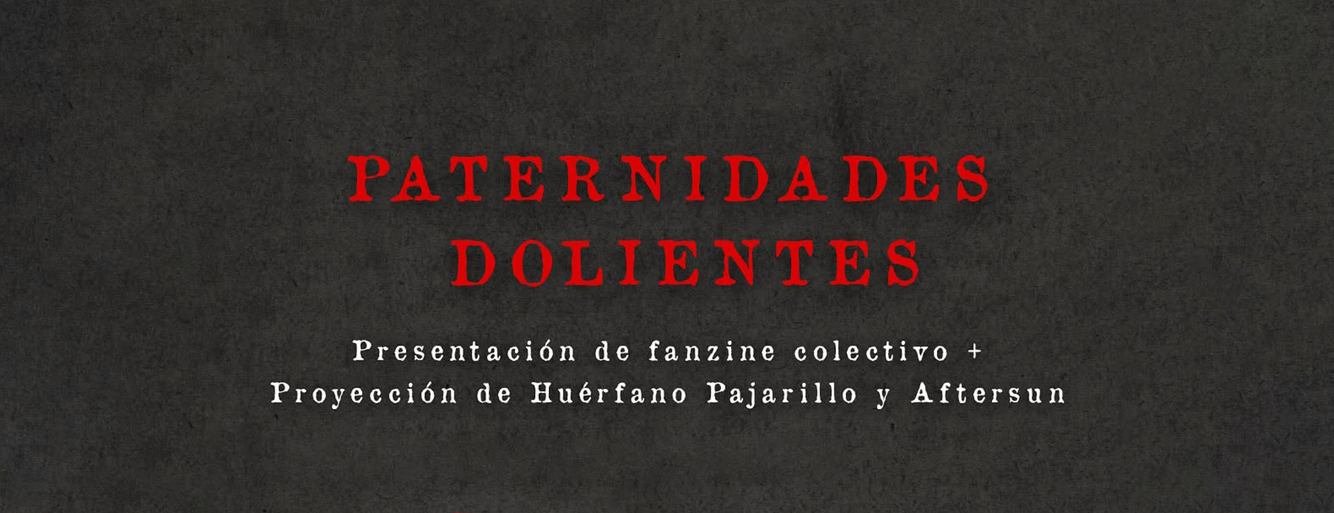 PATERNIDADES DOLIENTES