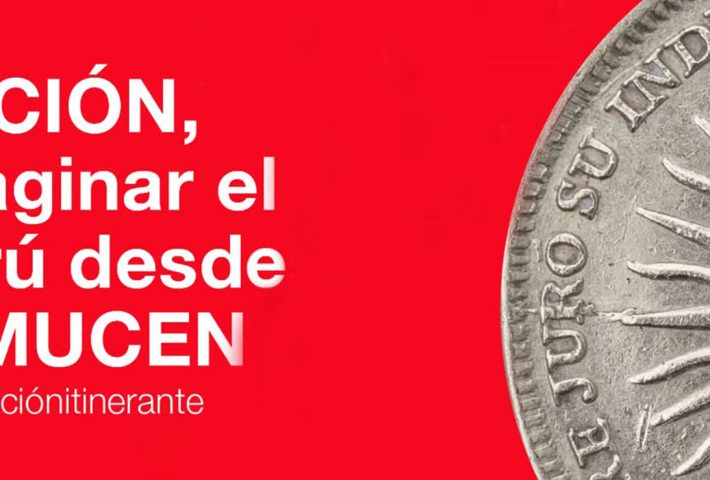 NACIÓN, IMAGINAR EL PERÚ DESDE EL MUCEN