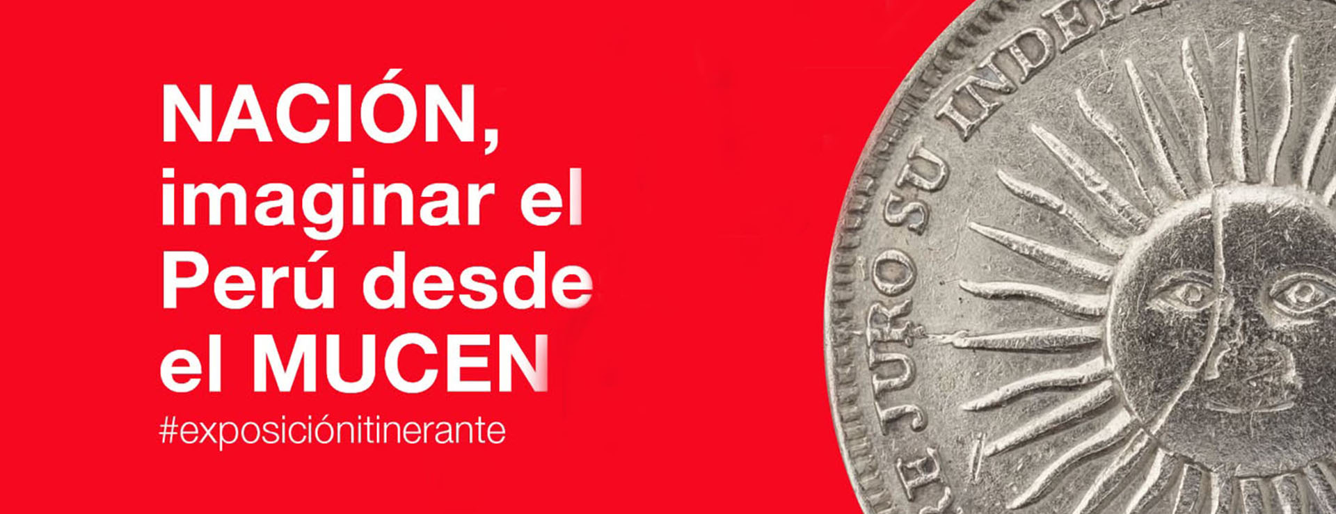 NACIÓN, IMAGINAR EL PERÚ DESDE EL MUCEN