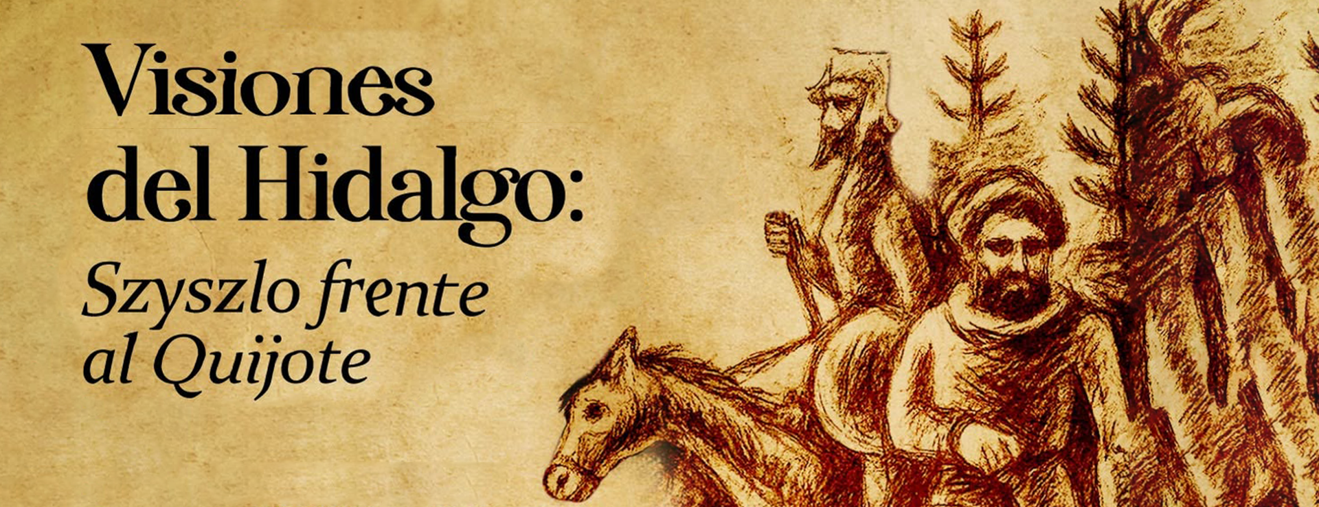VISIONES DEL HIDALGO