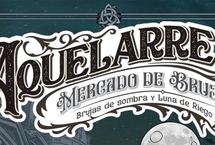 AQUELLARE MERCADO DE BRUJAS