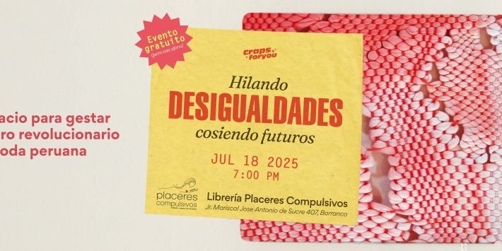HILANDO DESIGUALDADES, COSIENDO FUTUROS