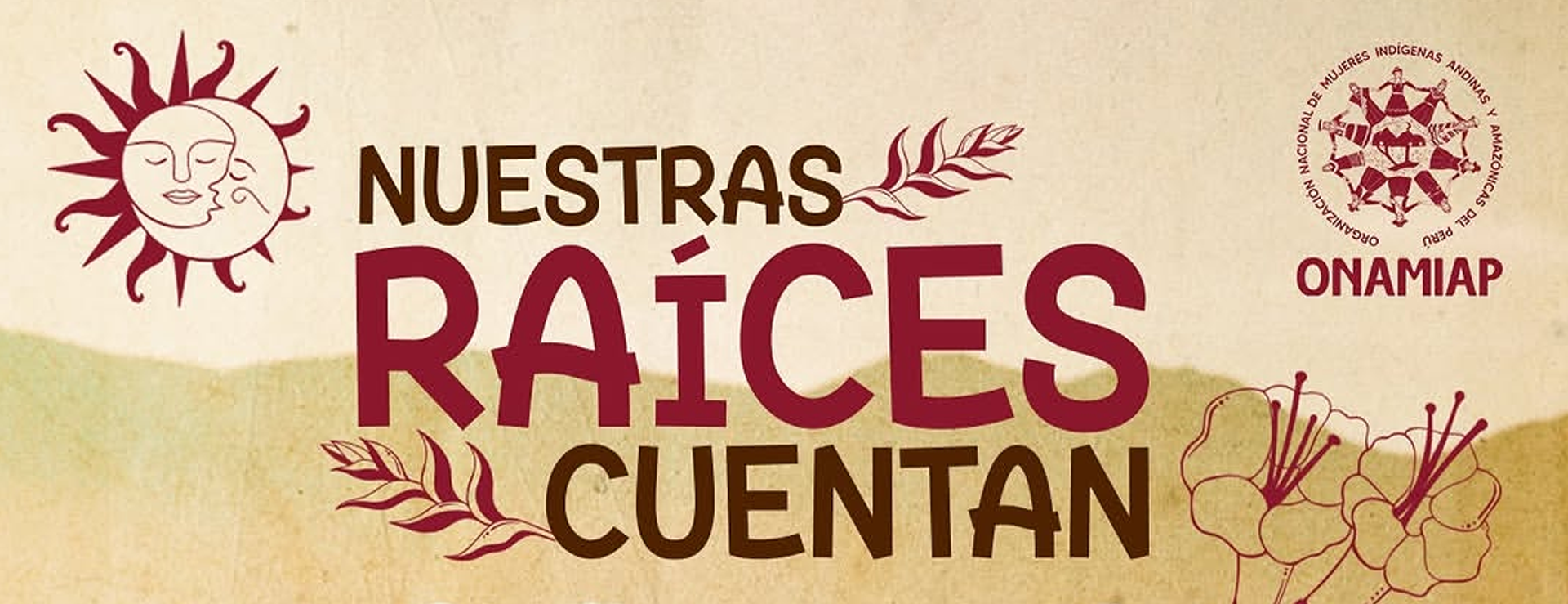 NUESTRAS RAÍCES CUENTAN