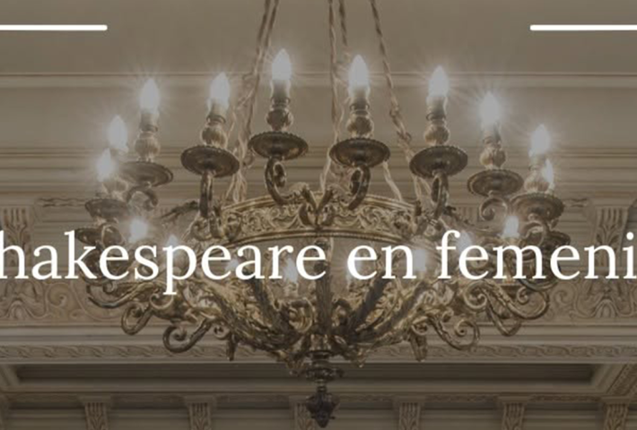 SHAKESPEARE EN FEMENINO.