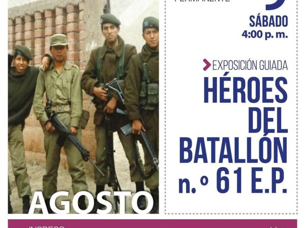 HÉROES DEL BATALLÓN N.º 61 E.P.