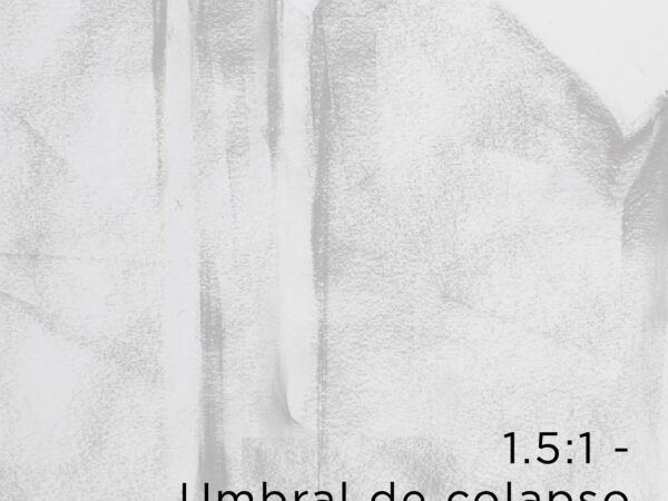 1.5:1 – UMBRAL DE COLAPSO