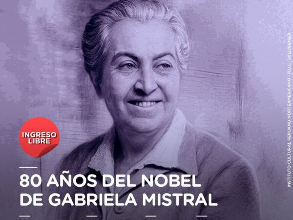 80 AÑOS DEL NOBEL DE GABRIELA MISTRAL