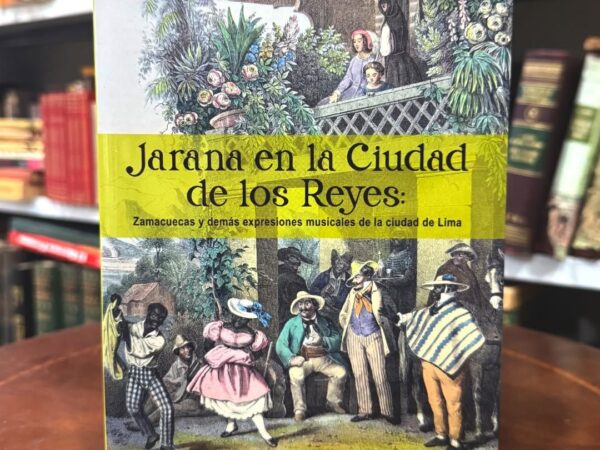 JARANA EN LA CIUDAD DE LOS REYES