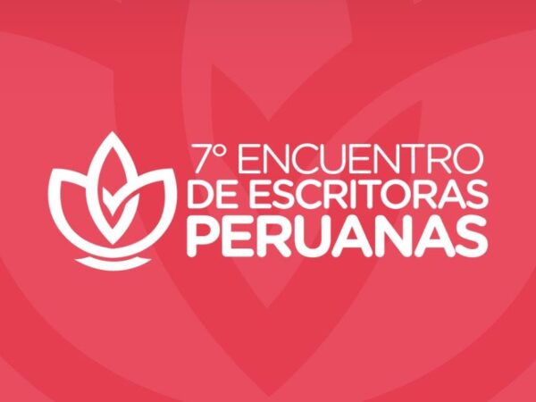 7° ENCUENTRO DE ESCRITORAS PERUANAS