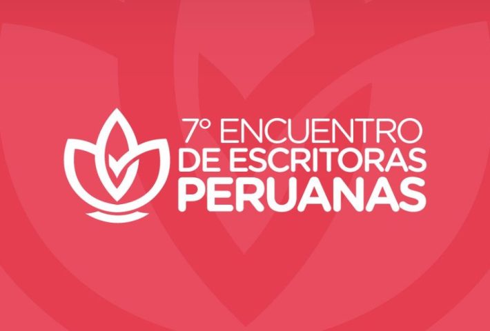 7° ENCUENTRO DE ESCRITORAS PERUANAS