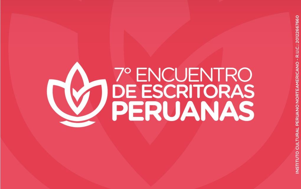 7° ENCUENTRO DE ESCRITORAS PERUANAS