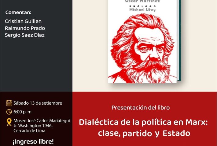 DIALÉCTICA DE LA POLÍTICA EN MARX: CLASE, PARTIDO Y ESTADO
