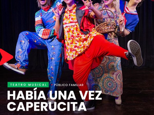 HABÍA UNA VEZ CAPERUCITA