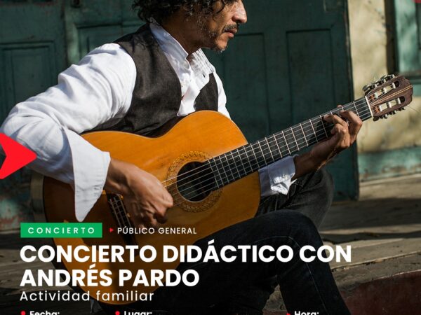 CONCIERTO DIDÁCTICO CON ANDRÉS PARDO