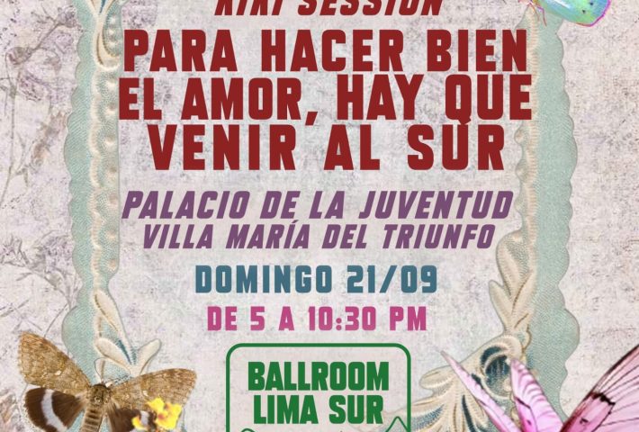 PARA HACER BIEN EL AMOR, HAY QUE VENIR AL SUR: KIKI SESSIÓN