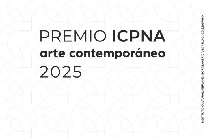 PREMIO ICPNA ARTE CONTEMPORÁNEO 2025