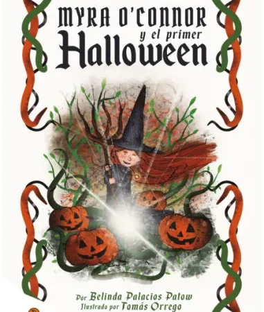 MYRA O’CONNOR Y EL PRIMER HALLOWEEN