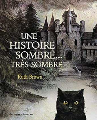 UNE HISTOIRE SOMBRE, TRÈS SOMBRE