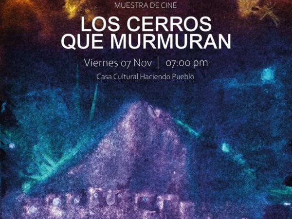 LOS CERROS QUE MURMURAN