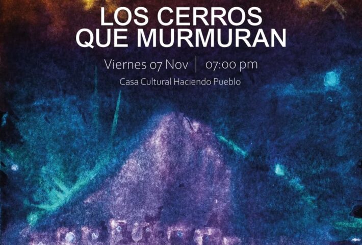LOS CERROS QUE MURMURAN