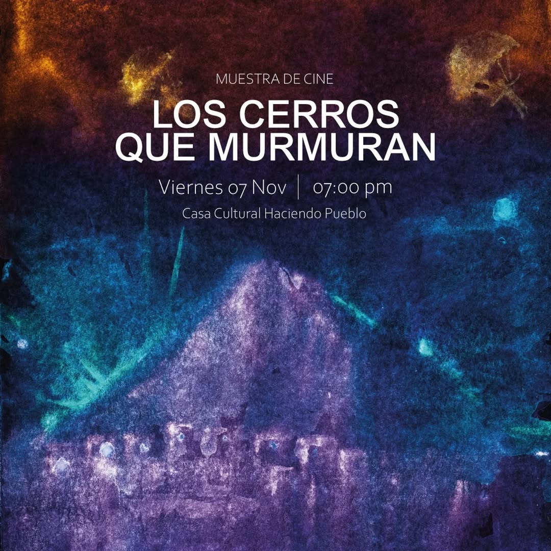LOS CERROS QUE MURMURAN