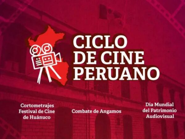 CICLO DE CINE PERUANO GRATIS EN EL CCSM