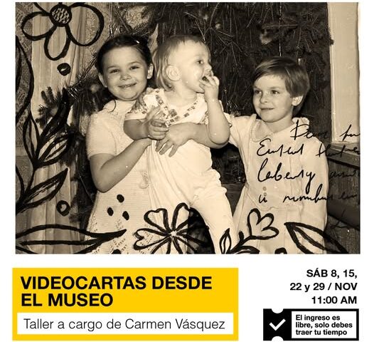 VIDEOCARTAS DESDE EL MUSEO