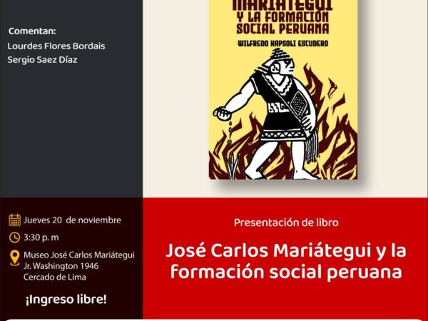 JOSÉ CARLOS MARIÁTEGUI Y LA FORMACIÓN SOCIAL PERUANA