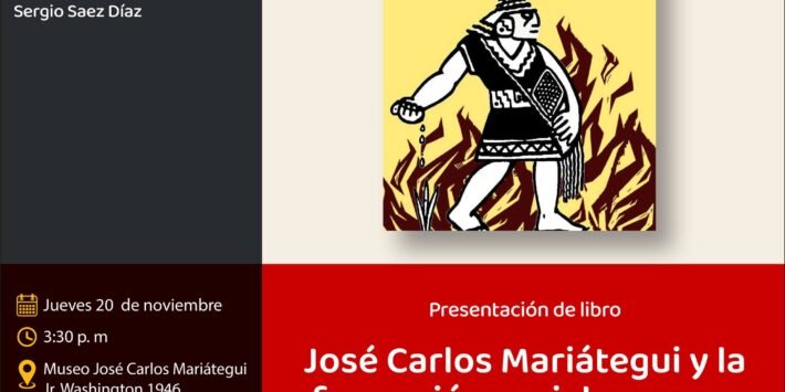 JOSÉ CARLOS MARIÁTEGUI Y LA FORMACIÓN SOCIAL PERUANA