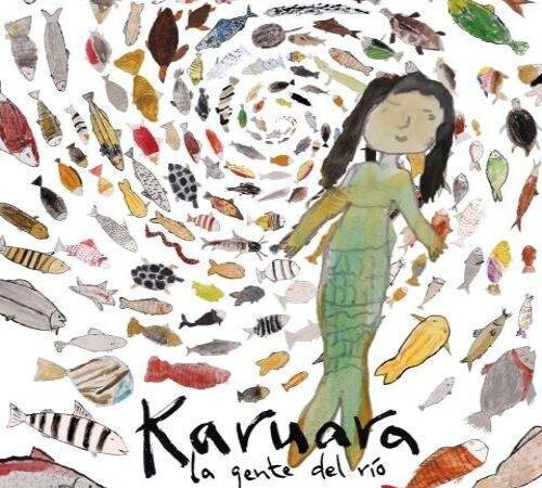 KARUARA, LA GENTE DEL RÍO