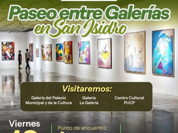 PASEO ENTRE GALERÍAS EN SAN ISIDRO