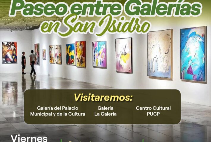 PASEO ENTRE GALERÍAS EN SAN ISIDRO