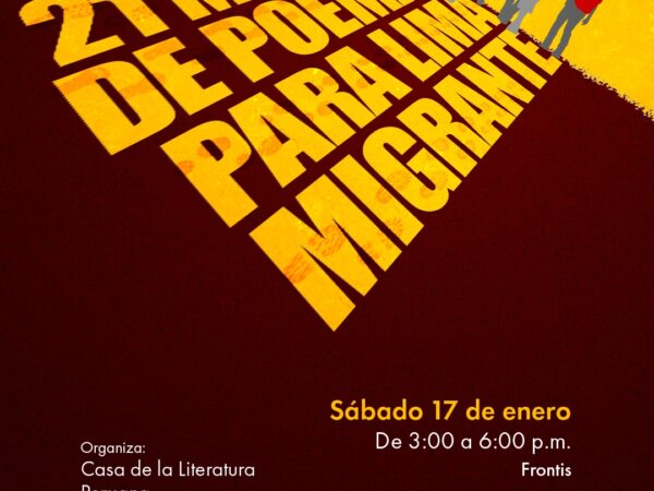 21 METROS DE POEMAS PARA LIMA MIGRANTE