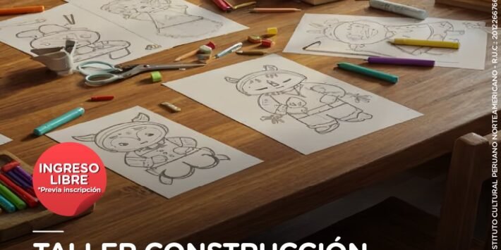 TALLER DE CONSTRUCCIÓN DE PERSONAJES