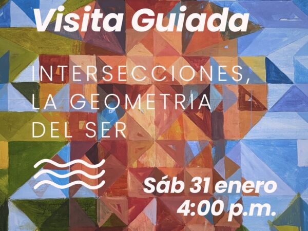 INTERSECCIONES: LA GEOMETRÍA DEL SER